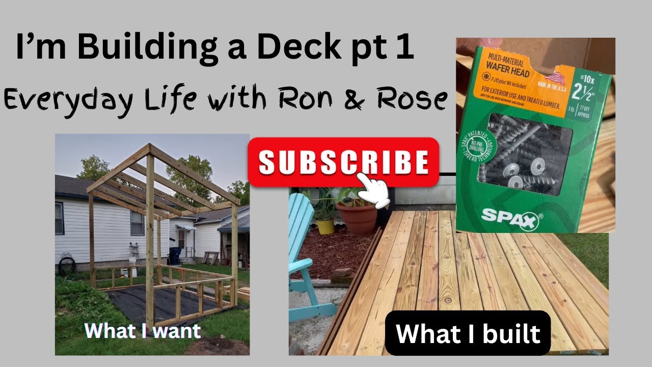 My Deck build pt 1 #everydaylifewithronandrose