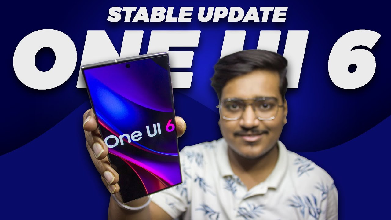 One UI 6 Stable Update All Features