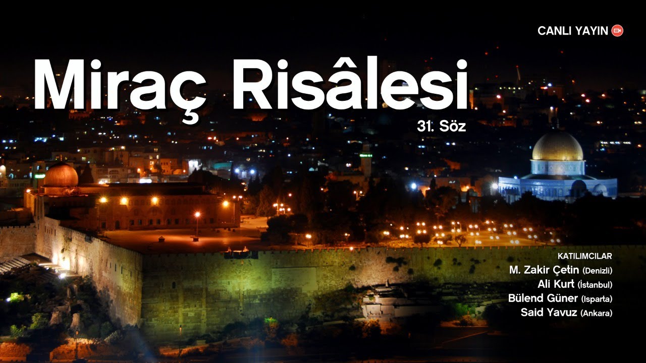 Miraç Risalesi Mütalaa - 1