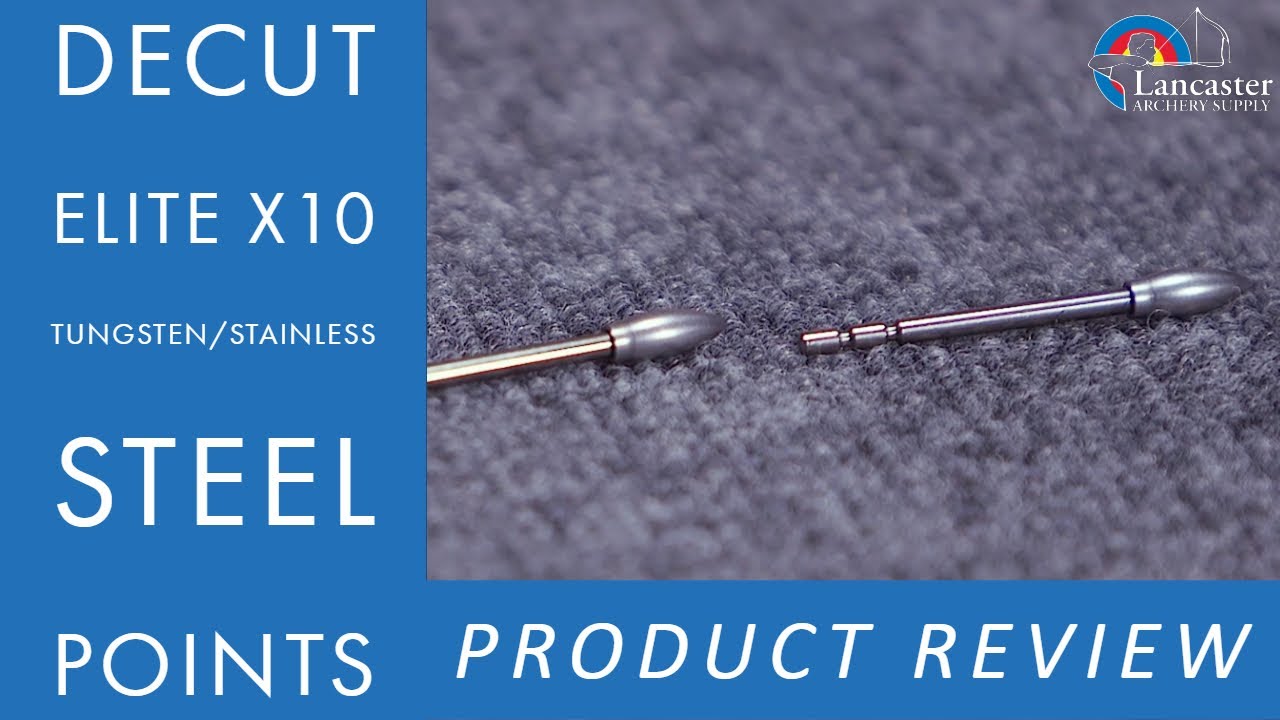 Decut Elite X10 Tungsten/Stainless Steel Points Review | LancasterArchery.com