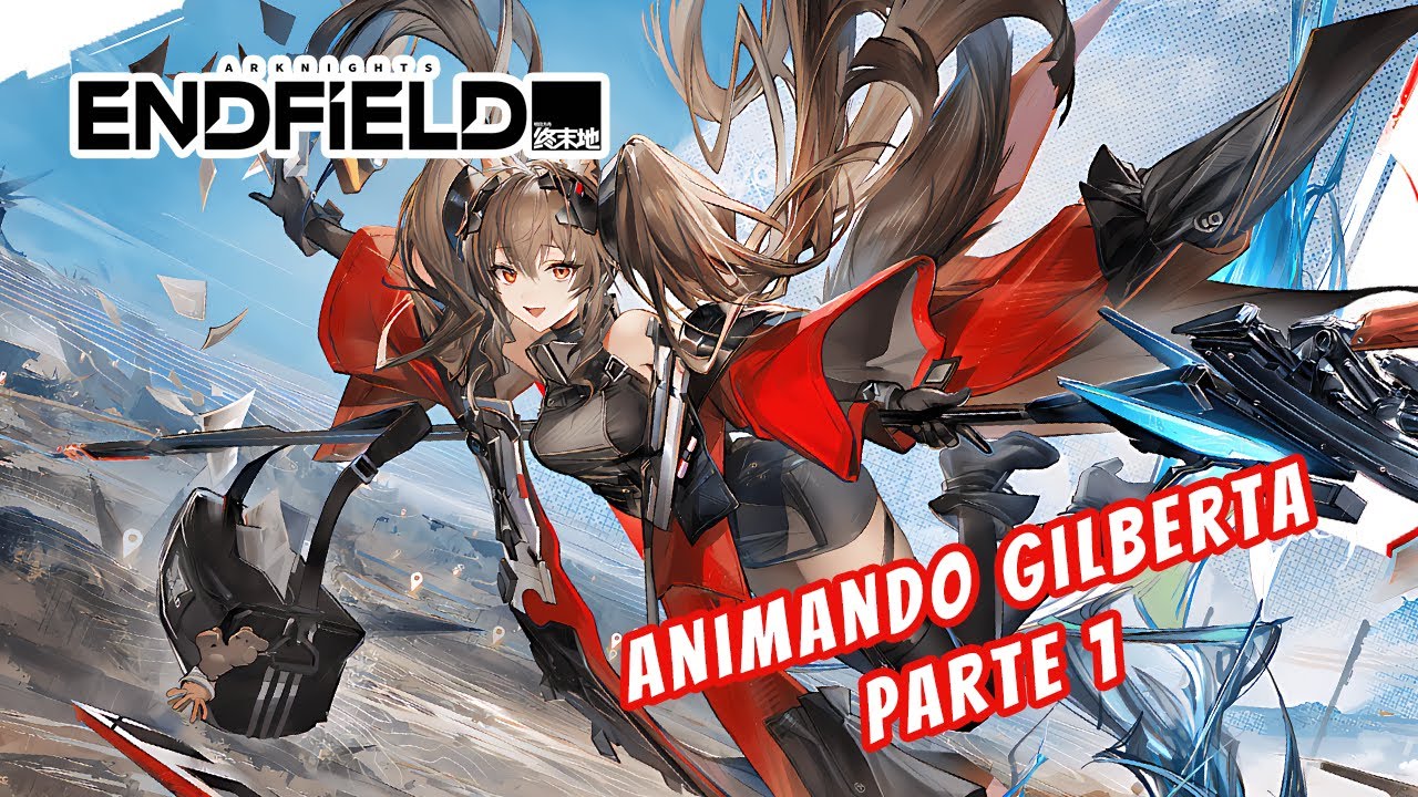 🔴 Animado Arknight: Endfield  | Gilberta Splash Art  | Día 1