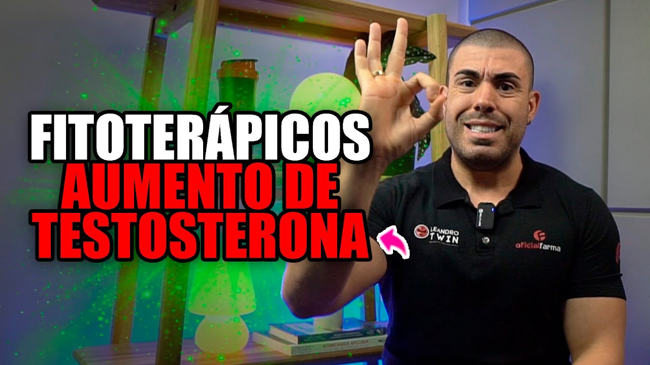 8 Melhores Fitoterápicos Para Aumentar Testosterona