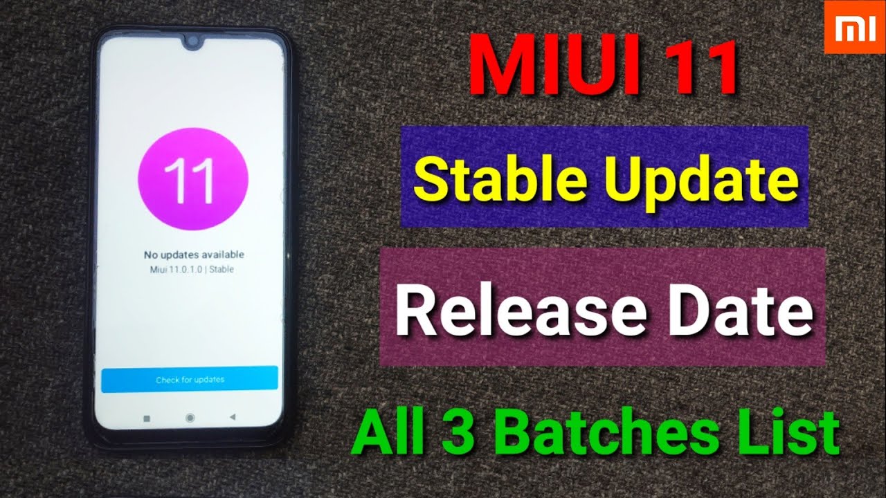 Miui 11 - All 3 batches official list confirmed | Miui 11 Global update release date in India