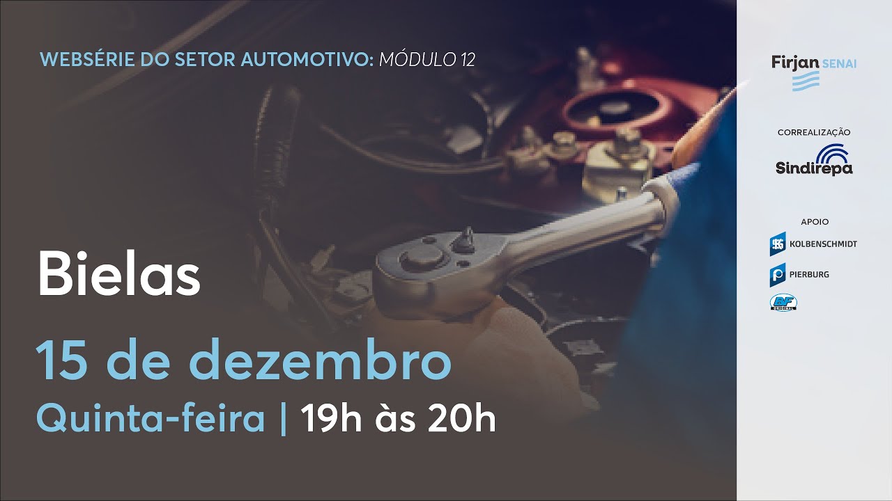 Websérie  do Setor Automotivo. Módulo 12 - Bielas