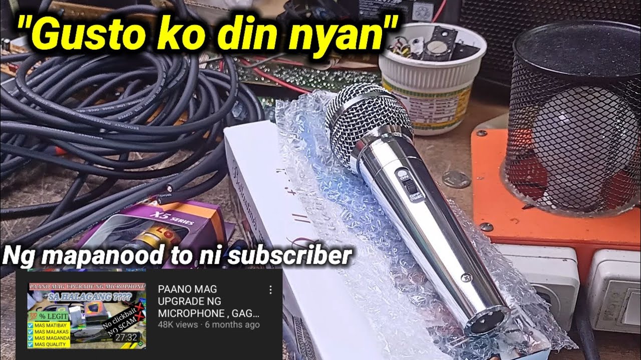 Gawin natin matibay at malakas ang mic nyo (order ni subscriber)