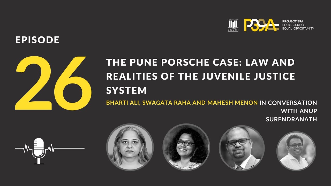 The Pune Porsche Case: Law and Realities of the Juvenile Justice System
