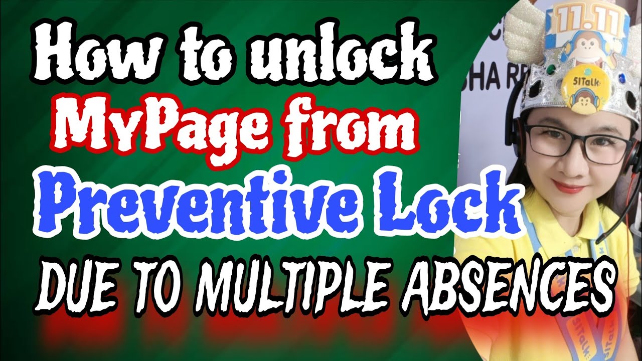 HOW TO UNLOCK 51Talk Teacher's Portal from Preventive Lock Due to Multiple Absences 