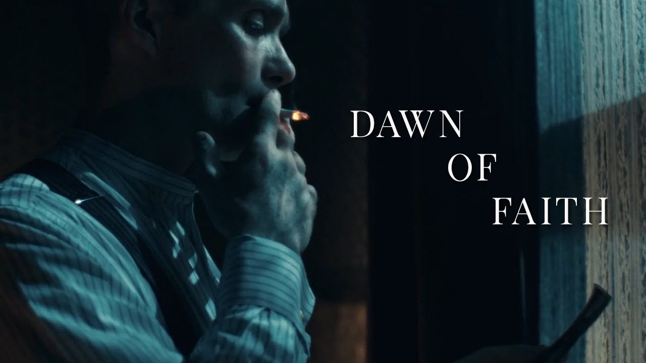 (Peaky Blinders) Thomas Shelby || Dawn Of Faith