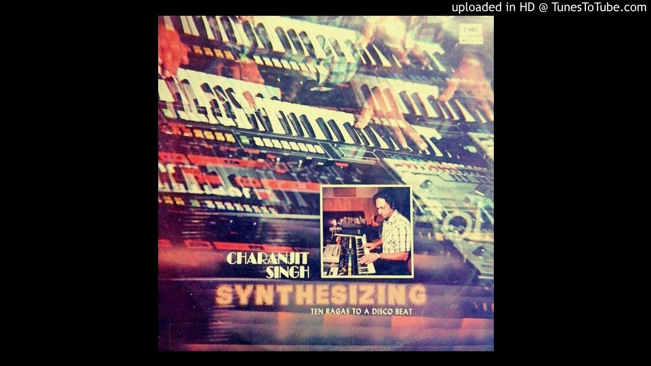 Charanjit Singh - Raga Lalit - LP Synthesizing Ten Ragas To A Disco Beat 1982