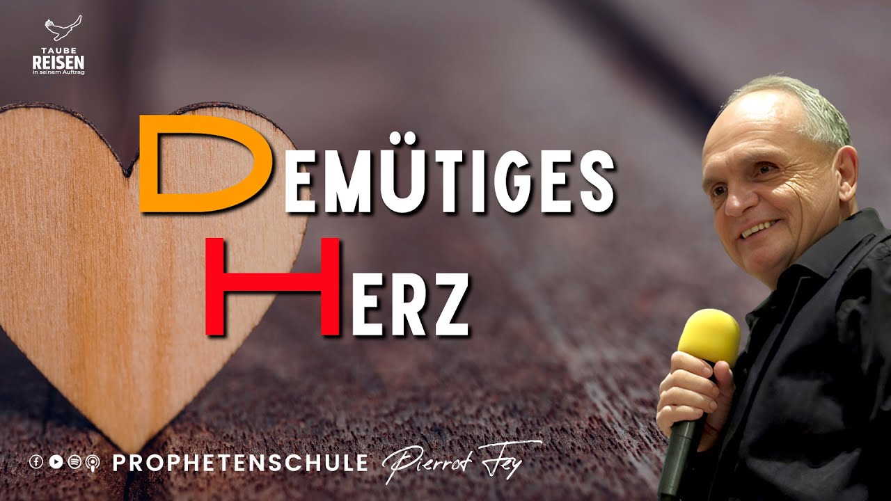 Pierrot Fey 🇩🇪 I Demütiges Herz