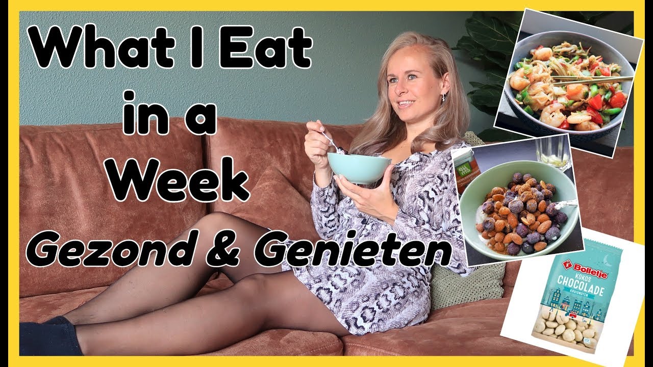 Gezond eten en Genieten! - What I Eat in a Week #7 // OPTIMAVITA