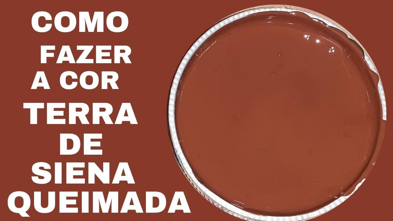 Como fazer a cor Terra de Siena Queimada A partir do Marrom Brown