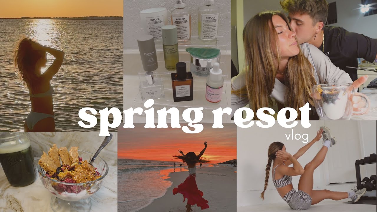 spring reset w/ us!! motivation for getting your life together :)
