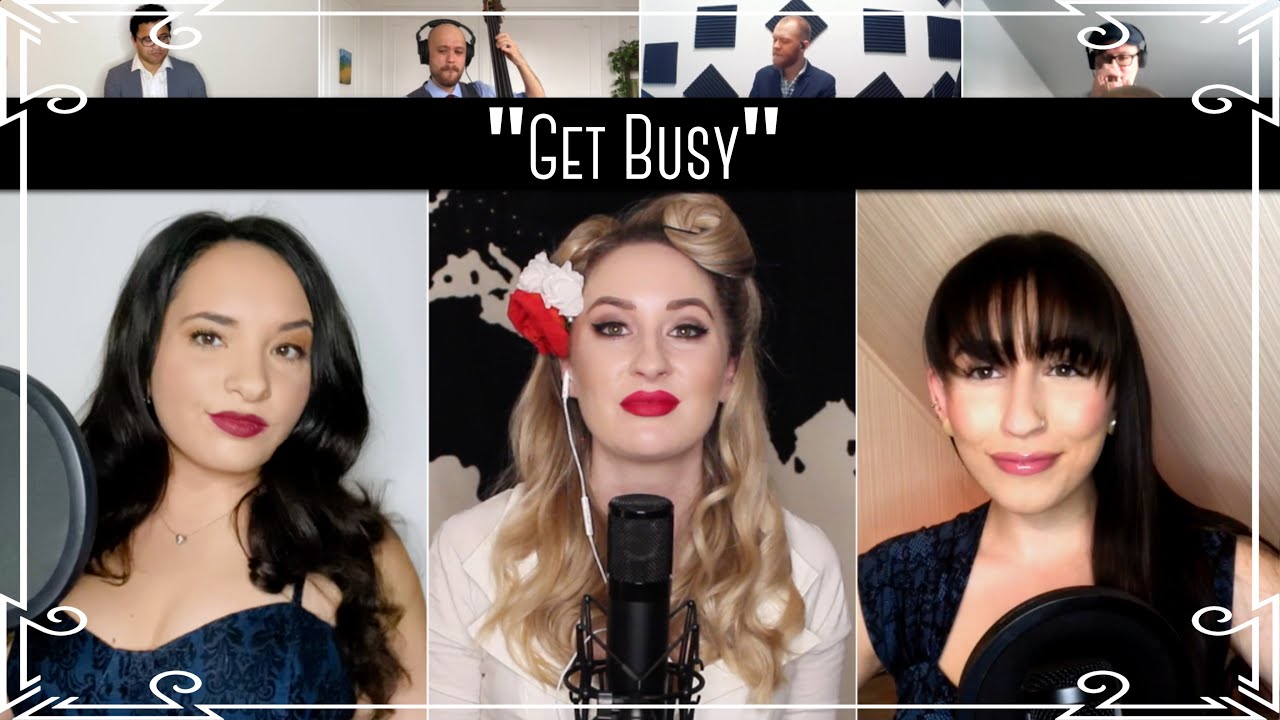 &ldquo;Get Busy&rdquo; (Sean Paul) Swing Cover by Robyn Adele ft. Brielle Von Hugel and Virginia Cavaliere