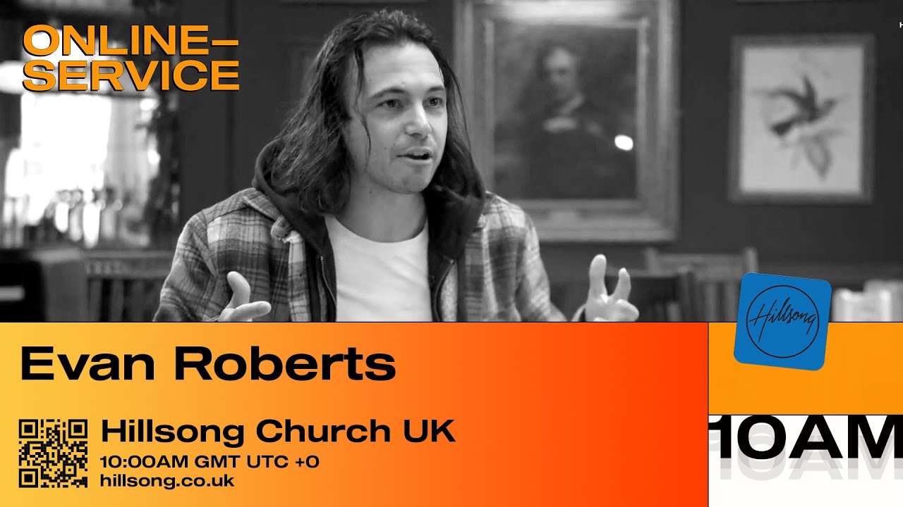 Evan Roberts | Robby Lewis | 10AM Service | 7th Feb 2021
