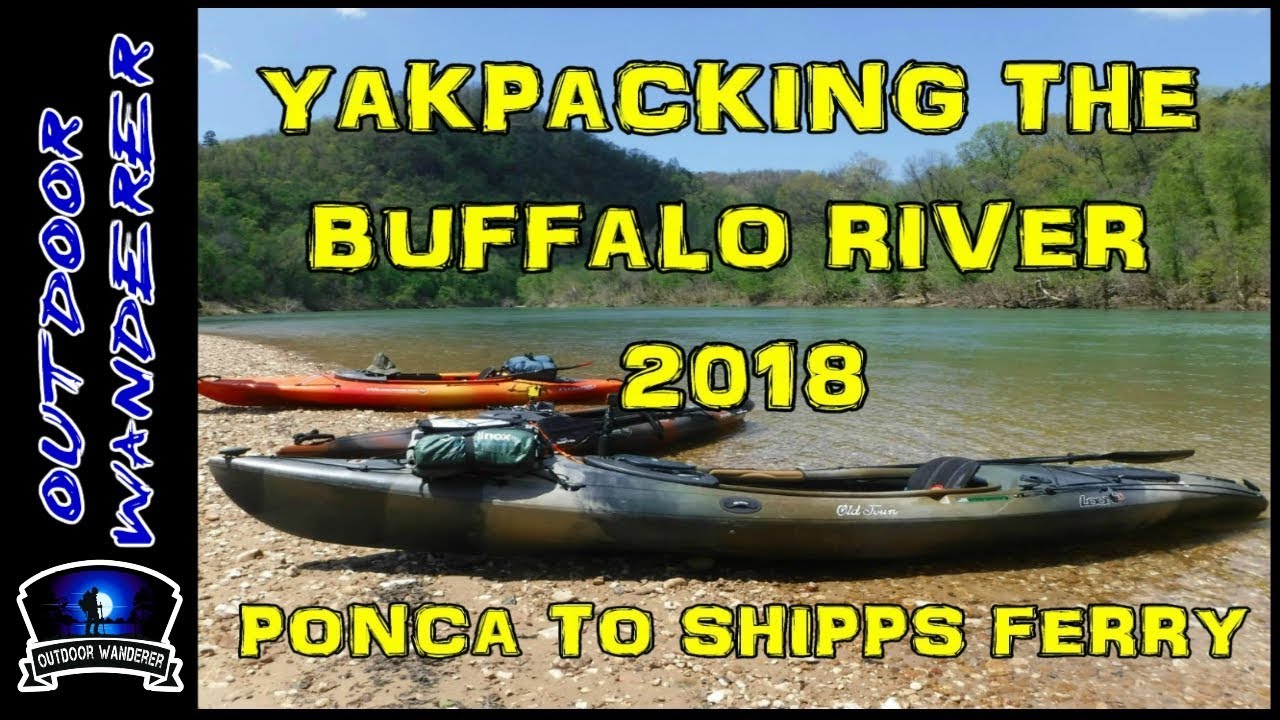 Unfinished Business: 130 miles on the Buffalo River 2018