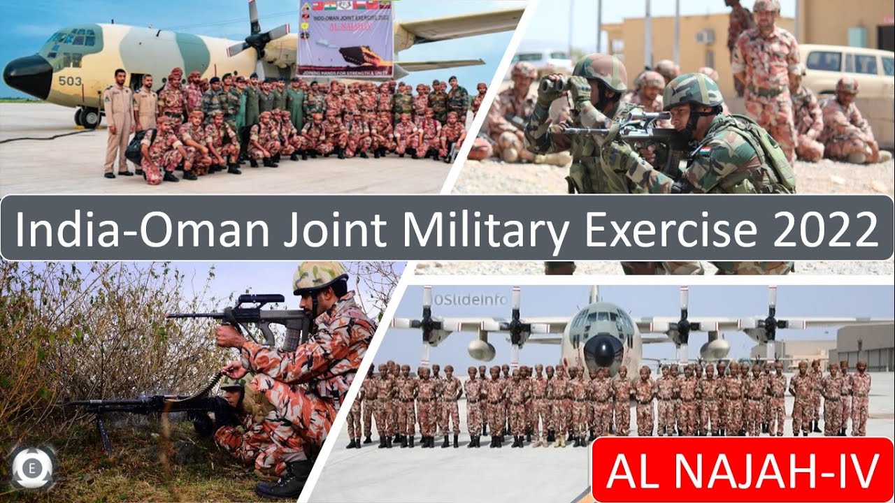 India Oman Joint Military Exercise 2022 | AL NAJAH-IV