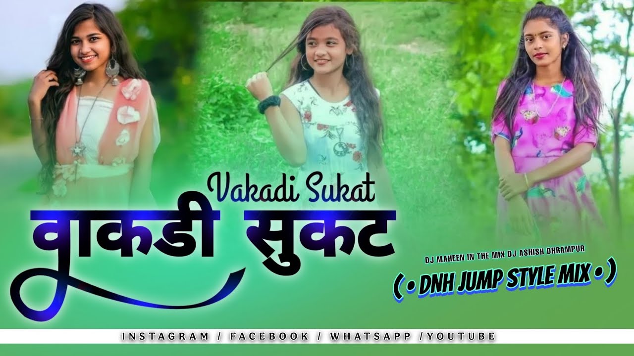 VAKADI SUKAT NEW GAVTHI || DNH JUMP STYLE MIX | DJ MAHEEN IN THE MIX & DJ ASHISH DHRAMPUR