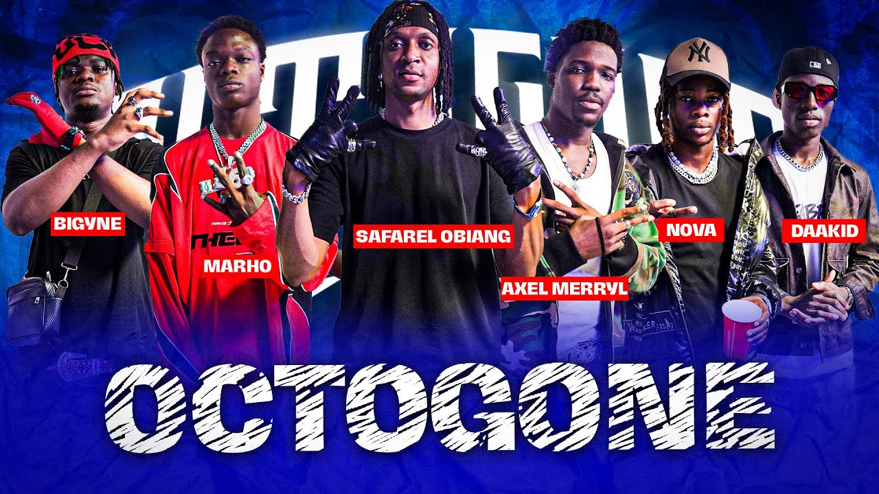 OCTOGONE - Special SAFAREL OBIANG, AXEL MERRYL, MARHO, SMAYLE, NOVA, BIGYNE WIZ, MOZZANEL, DAAKID