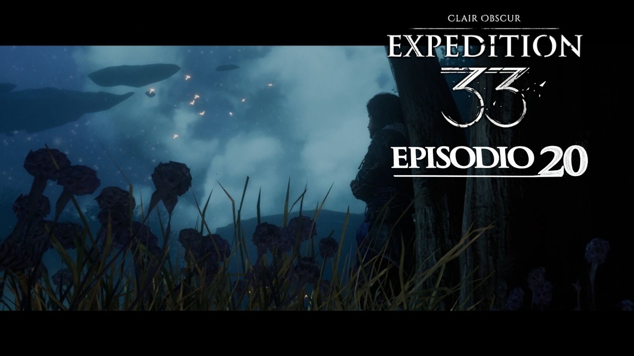 DIA DE CAMPAMENTO --- Clair Obscur Expedition 33 EP 20