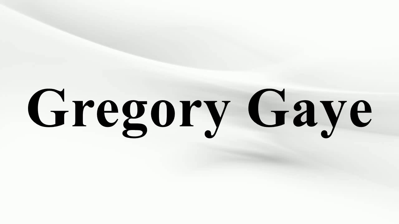 Gregory Gaye