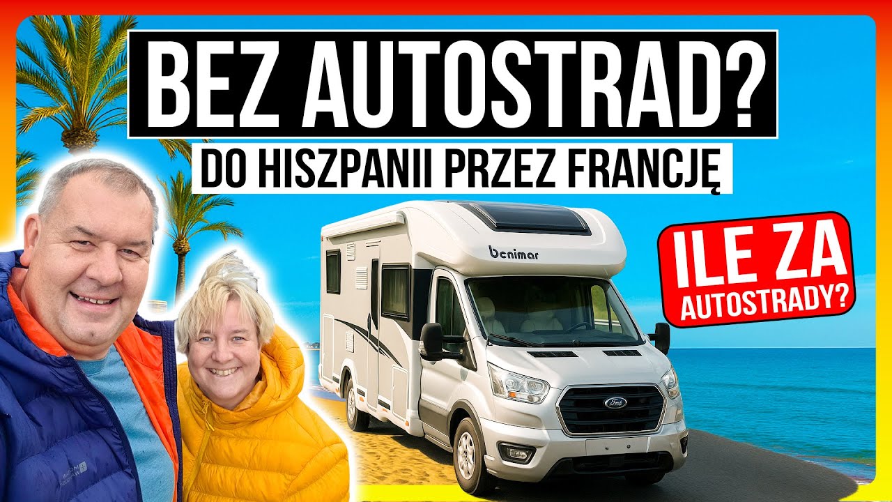 Do Słonecznej Hiszpanii Przez Deszczową i zimną Francję &ndash; Jedziemy Bezpłatnymi Drogami.