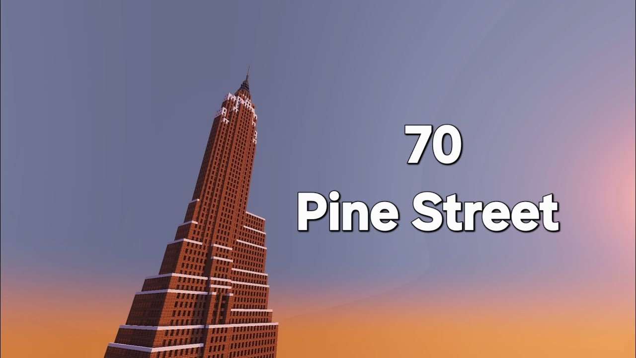How to build 70 Pine Street Tower Minecraft tutorial 