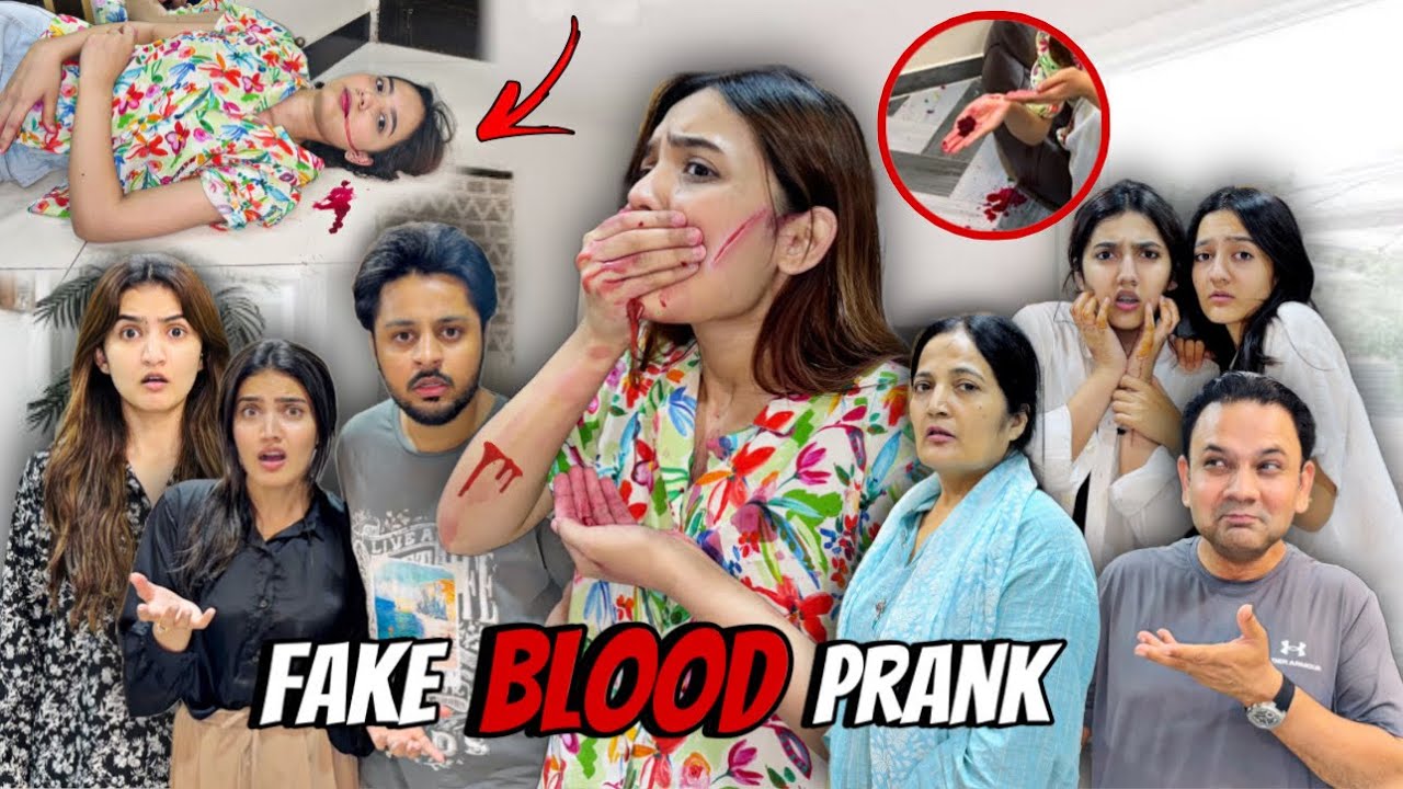 FAKE BLOOD PRANK with my Family😂|Sab Ghar Walay Dar Gaye 😰| sistrology