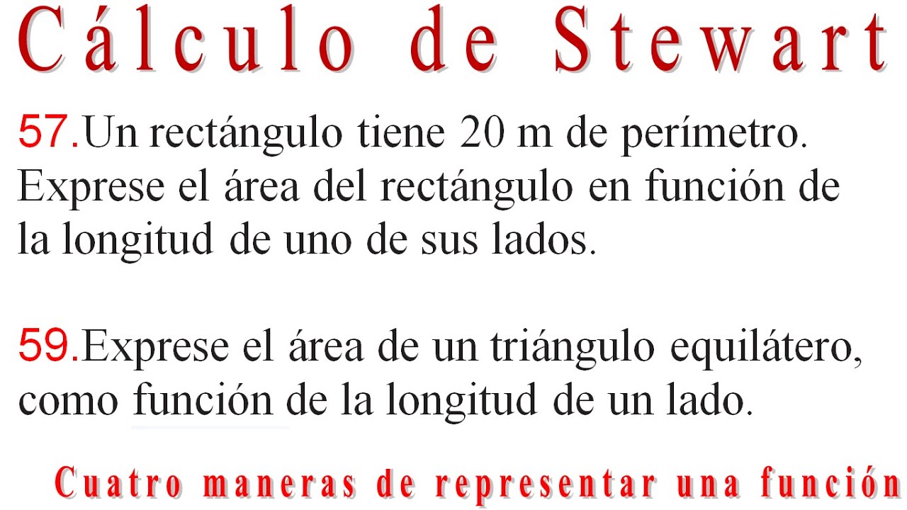 Stewart 1.1_5, 57 y 59: FUNCIONES y modelos matemáticos. Cuatro maneras de representar funciones 👀😺👍
