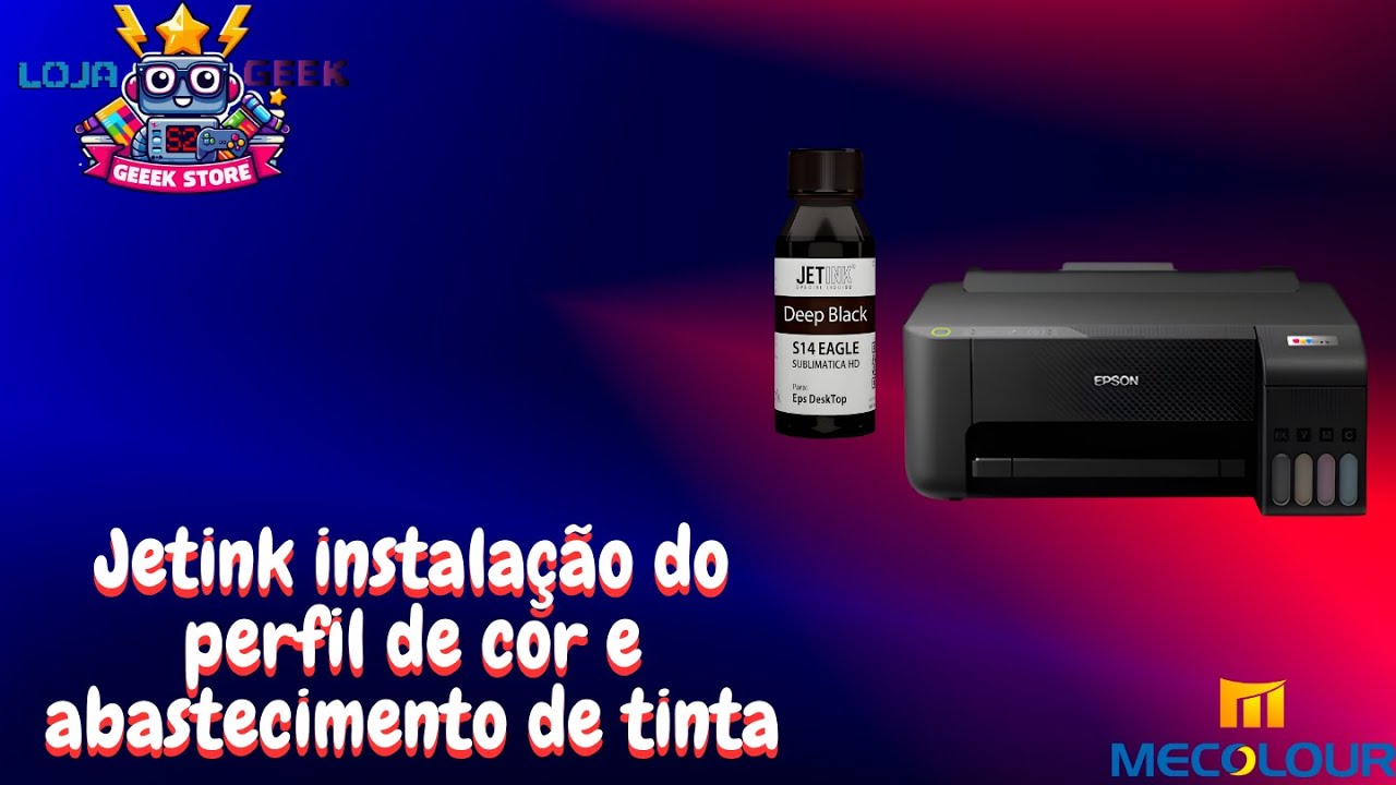 jetInk – Instalação de Perfil de Cor e Abastecimento de Tinta
