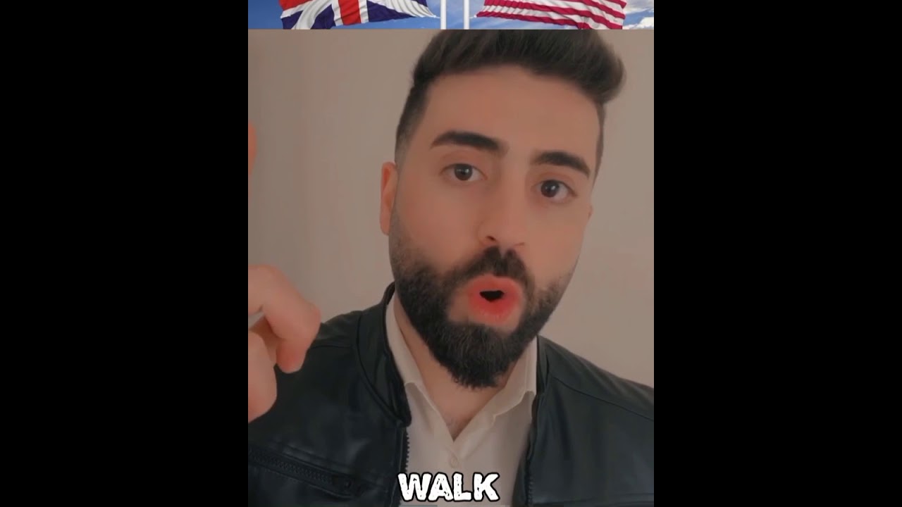 🇺🇸 Vs. 🇬🇧   Walk ❎ walk   Work ❎ work