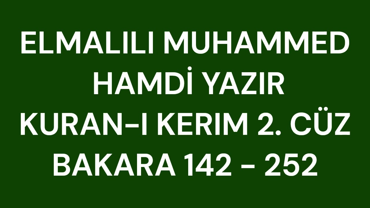 Kur'an-ı Kerim Meali - Elmalılı Hamdi Yazır - 2. Cüz