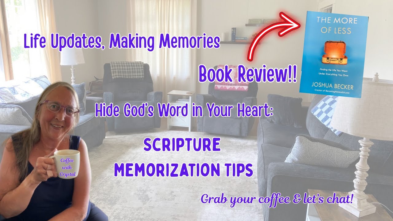 Life Updates | Book Review | Hiding God's Word in Your Heart #homemaking, #coffeechat