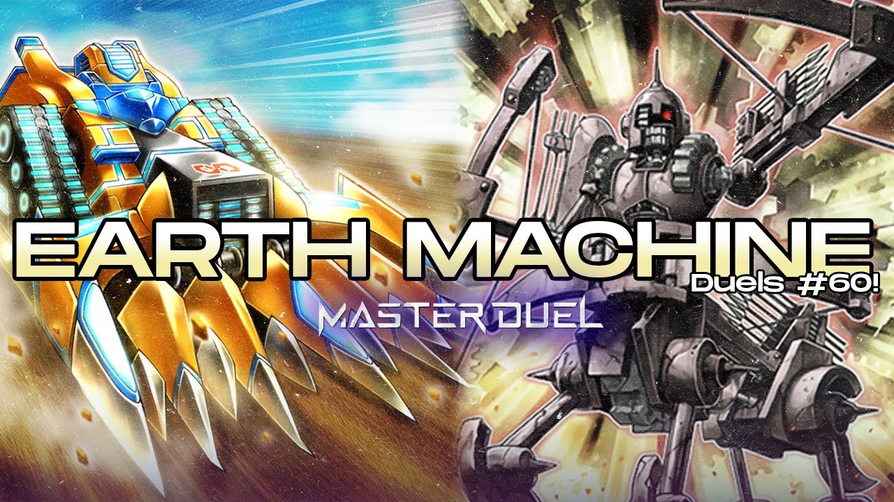 Earth Machine Duels #60 | Yugioh Master Duel
