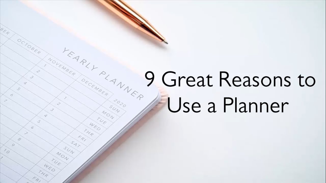 9 Great Reasons to Use a Planner