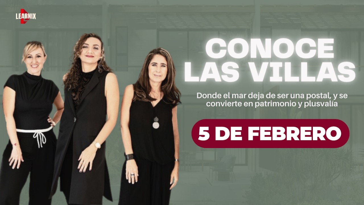 CONOCE LAS VILLAS -5 DE FEBRERO con LAS EMBAJADORAS