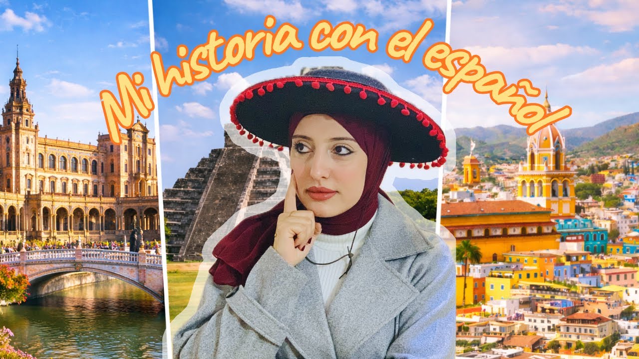 Mi propia historia con el español (My story with Spanish) 🇪🇸 🇪🇸