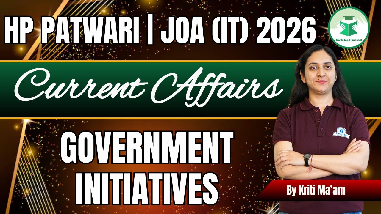 HP Patwari 2026 Current Affairs | Government Initiatives | Class-23 | By Kriti Ma’am | CivilsTap