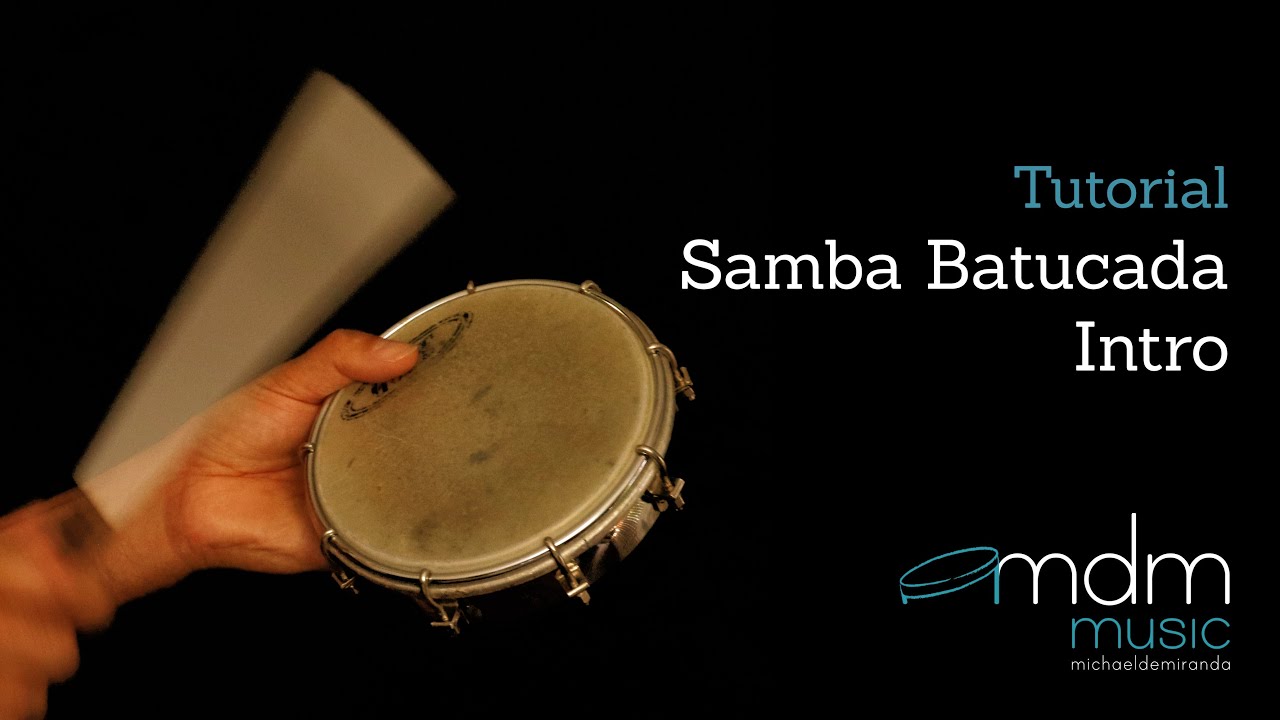 Samba batucada intro by Michael de Miranda