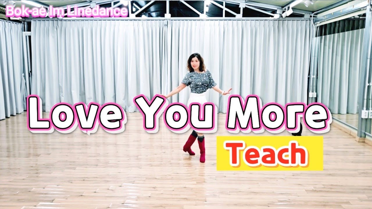 [Love You More] Linedance #teach #beginner #Bok-ae Im Linedance