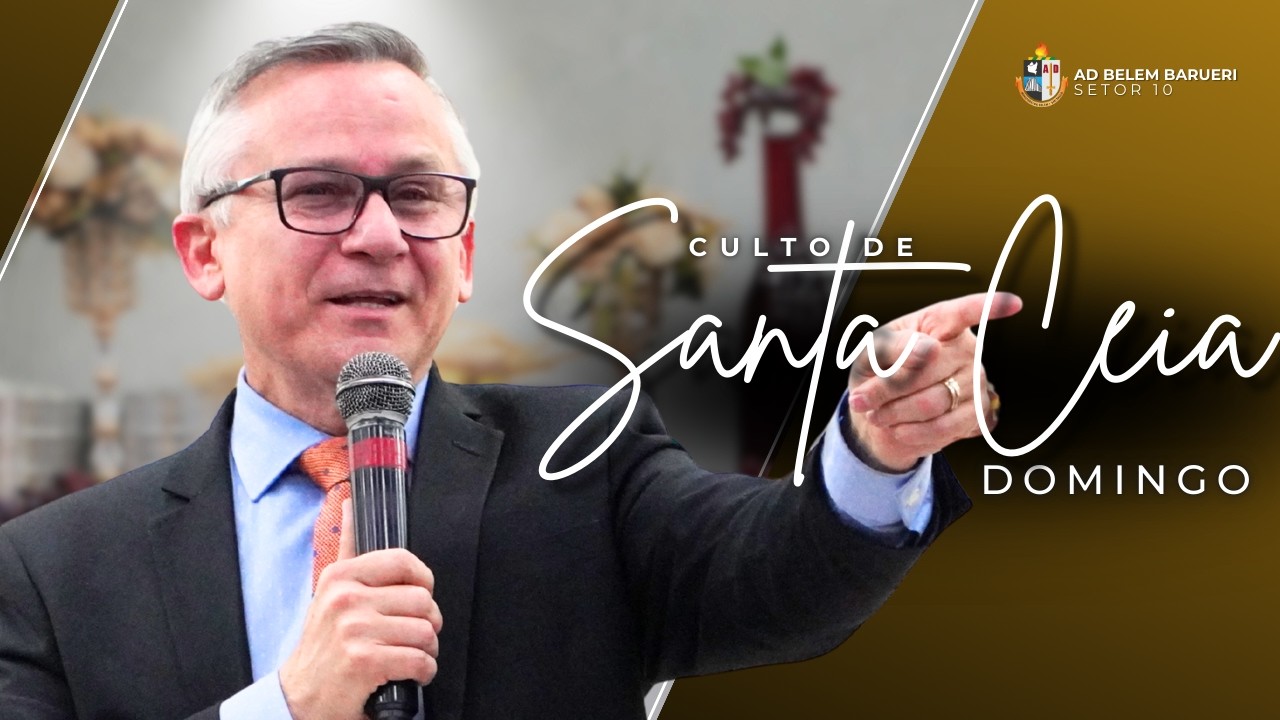 CULTO DE SANTA CEIA [NOITE] | 08/03/2026 | AD BELÉM BARUERI