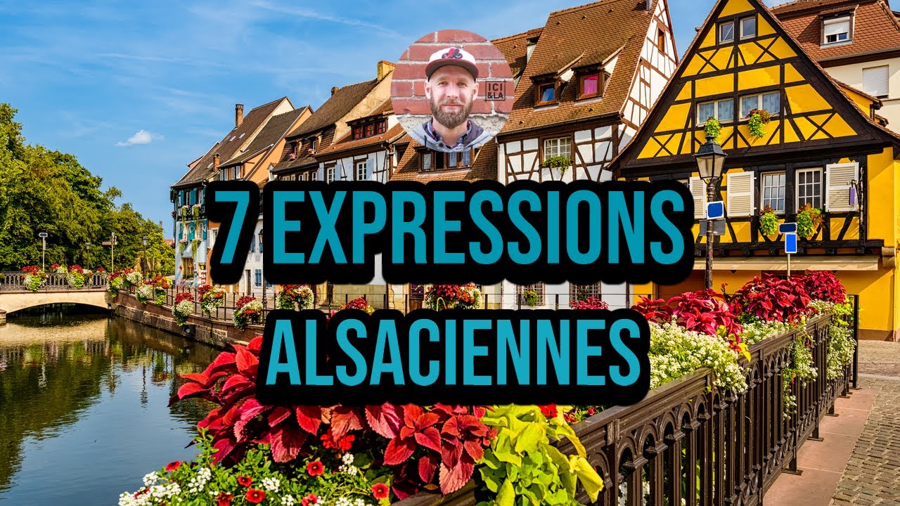 ALSACE : 7 Expressions alsaciennes à connaître si tu y viens