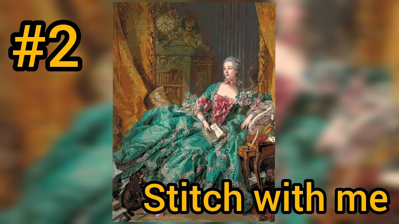 Floss tube#19【#2】Pompadur/Stitch with me【with music】