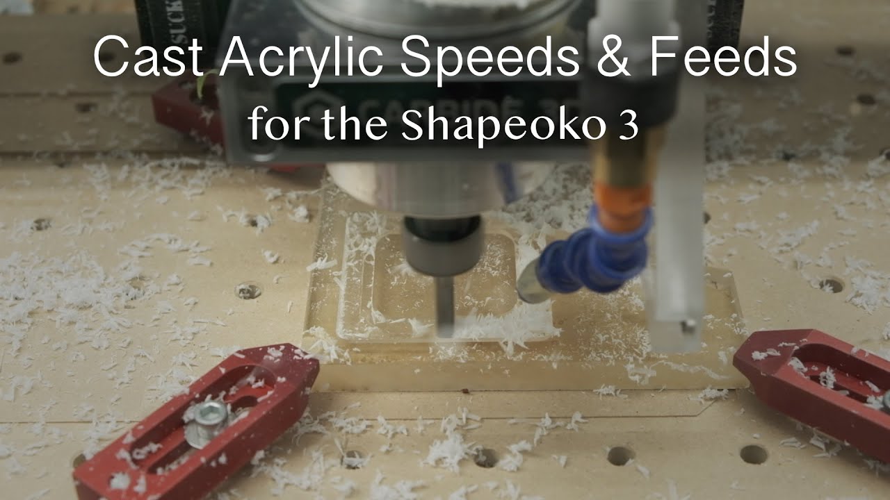 Скорости и подача акрила для Shapeoko — #MaterialMonday