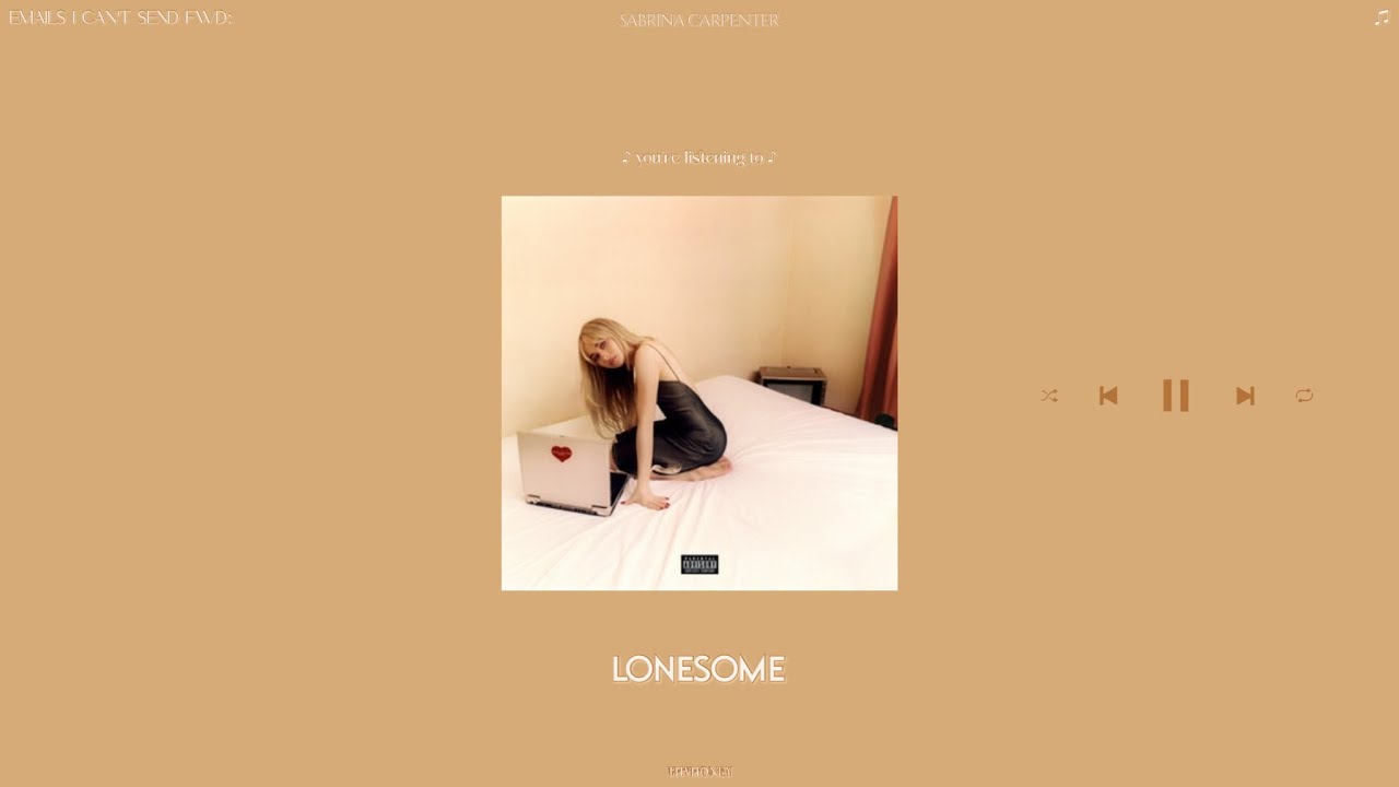 sabrina carpenter - lonesome (slowed + reverb)