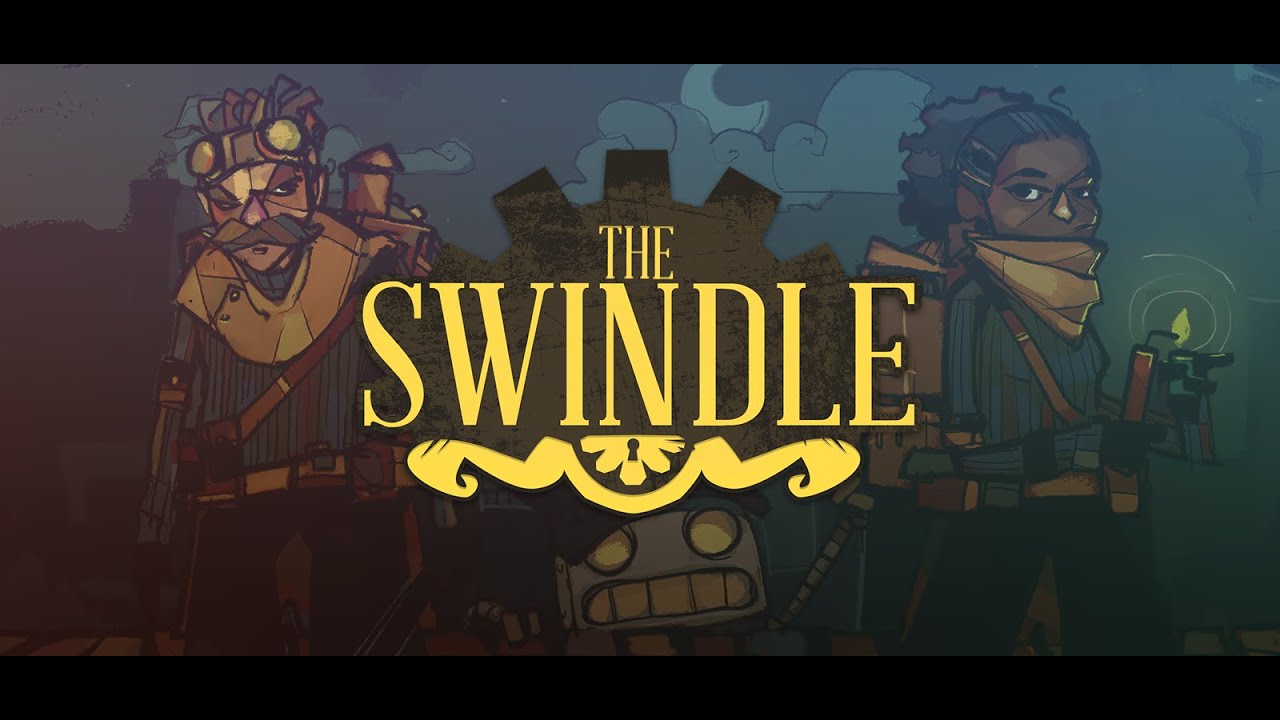 The Swindle Trailer