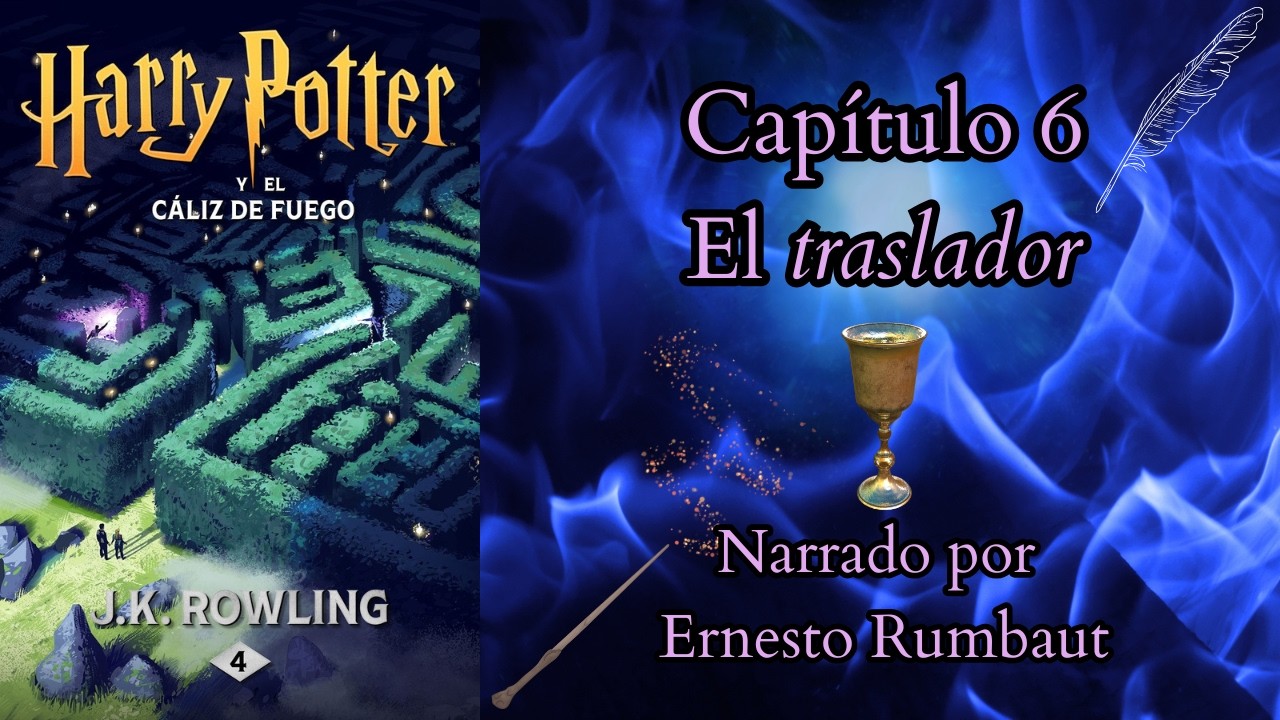 Harry Potter y el cáliz de fuego | 6 - El traslador