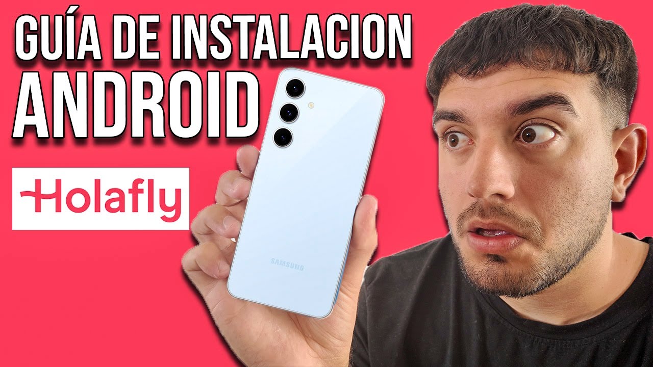 Como INSTALAR y ACTIVAR tu eSIM de HOLAFLY para ANDROID | Guía Completa [2026]