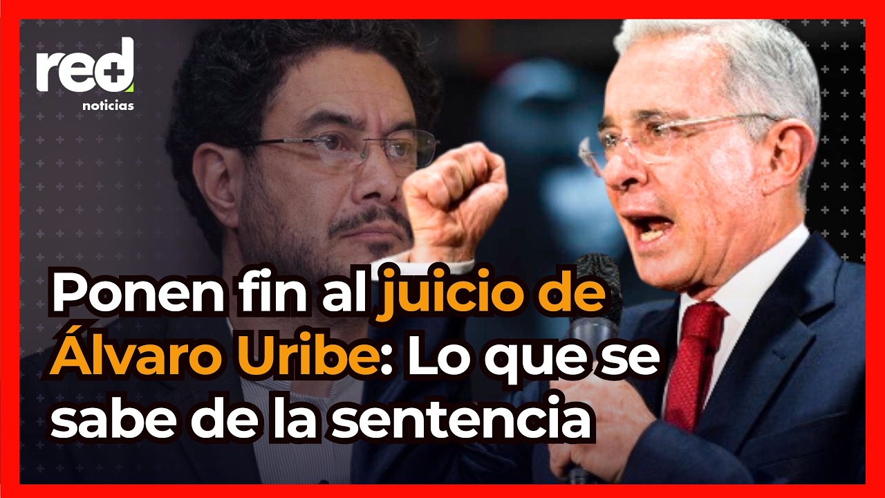 Termina juicio de Álvaro Uribe Vélez: el expresidente iría a segunda instancia por falsos testigos
