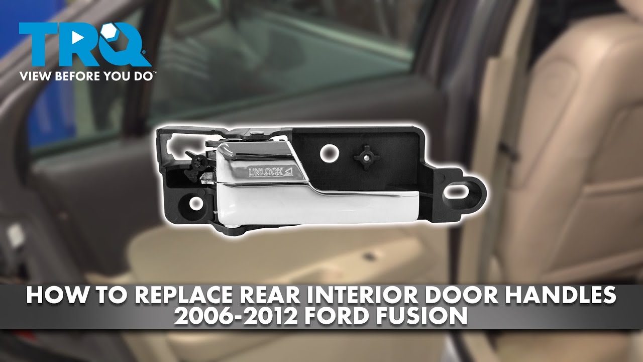 Как заменить внутренние ручки задних дверей Ford Fusion 2006-2012
